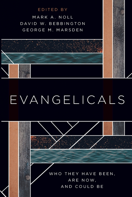 THE DOMINANCE OF EVANGELICALISM