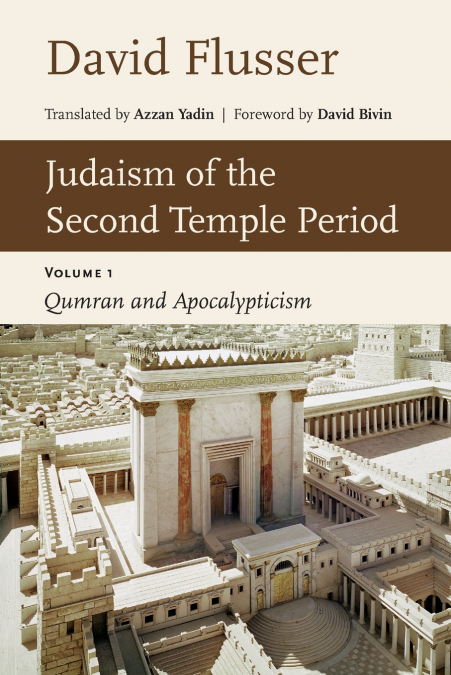 JUDAISM OF THE SECOND TEMPLE PERIOD