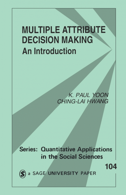 MULTIPLE ATTRIBUTE DECISION MAKING