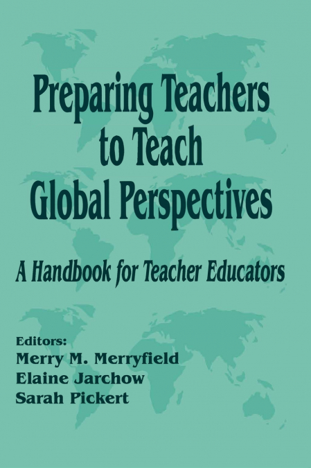 PREPARING TEACHERS TO TEACH GLOBAL PERSPECTIVES