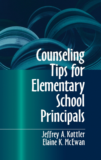 COUNSELING TIPS FOR ELEMENTARY SCHOOL PRINCIPALS