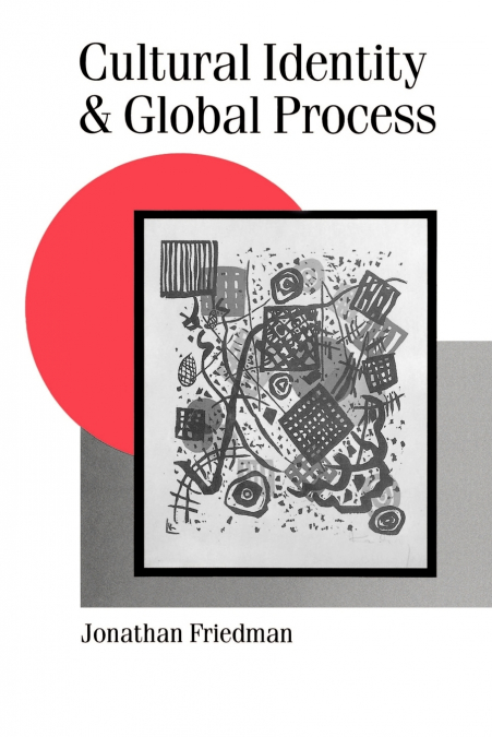 CULTURAL IDENTITY AND GLOBAL PROCESS