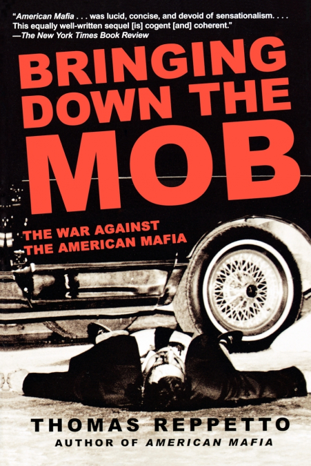 BRINGING DOWN THE MOB