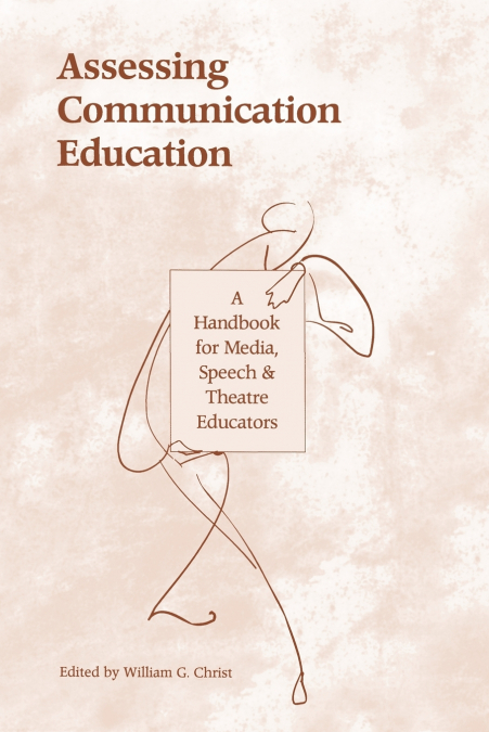 ASSESSING COMMUNICATION EDUCATION
