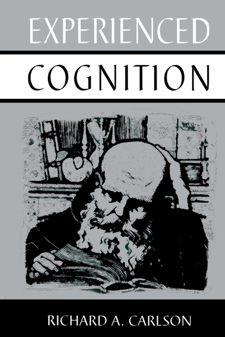 EXPERIENCED COGNITION