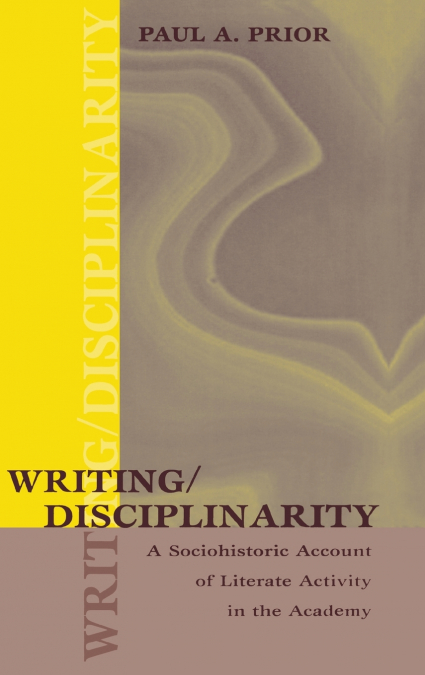 WRITING/DISCIPLINARITY