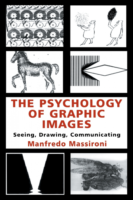 THE PSYCHOLOGY OF GRAPHIC IMAGES