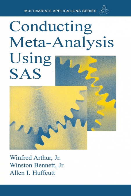 CONDUCTING META-ANALYSIS USING SAS