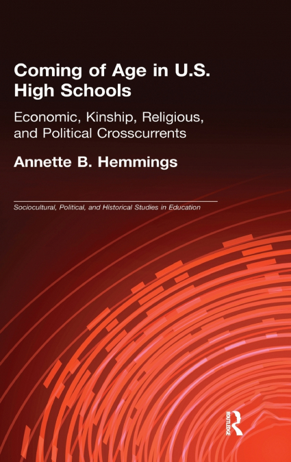 COMING OF AGE IN U.S. HIGH SCHOOLS
