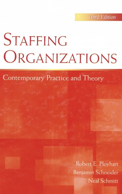 STAFFING ORGANIZATIONS