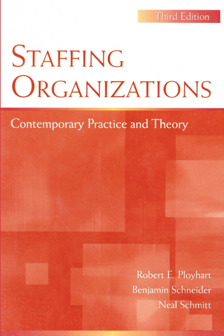 STAFFING ORGANIZATIONS