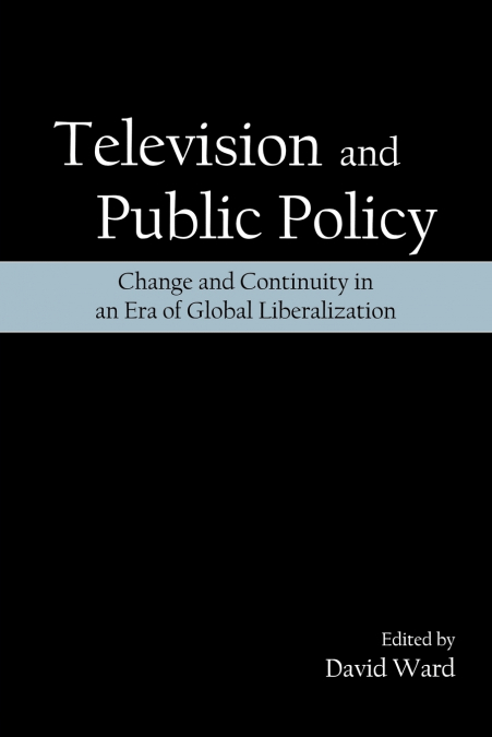 TELEVISION AND PUBLIC POLICY