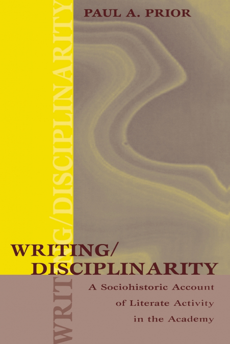 WRITING/DISCIPLINARITY