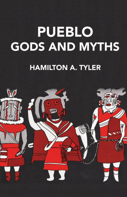 PUEBLO GODS AND MYTHS