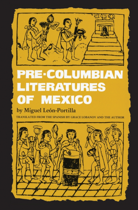 PRE-COLUMBIAN LITERATURES OF MEXICO