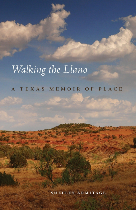 WALKING THE LLANO