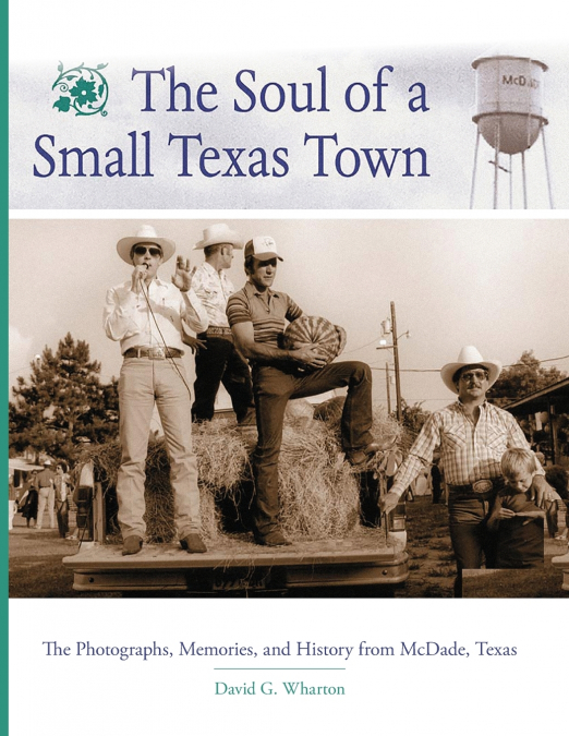 SOUL OF A SMALL TEXAS TOWN