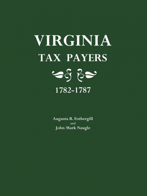 VIRGINIA TAX PAYERS 1782-1787