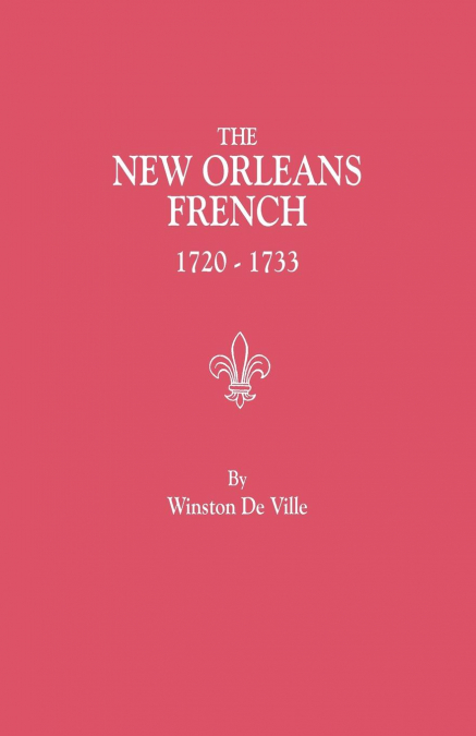 NEW ORLEANS FRENCH, 1720-1733
