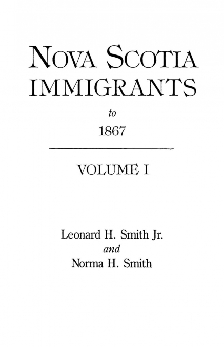 NOVA SCOTIA IMMIGRANTS TO 1867