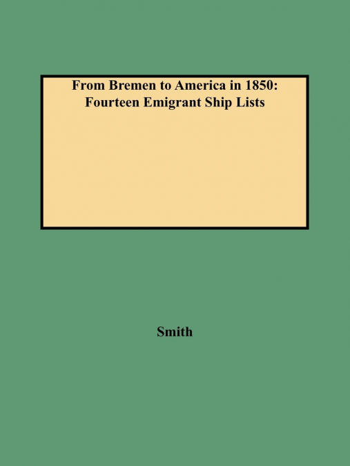 FROM BREMEN TO AMERICA IN 1850