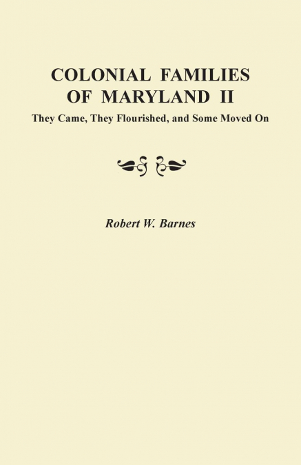 COLONIAL FAMILIES OF MARYLAND II