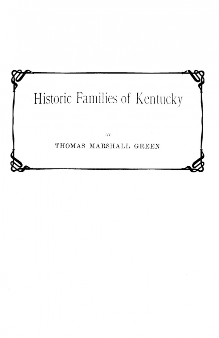 HISTORIC FAMILIES OF KENTUCKY
