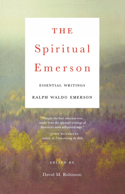 THE SPIRITUAL EMERSON
