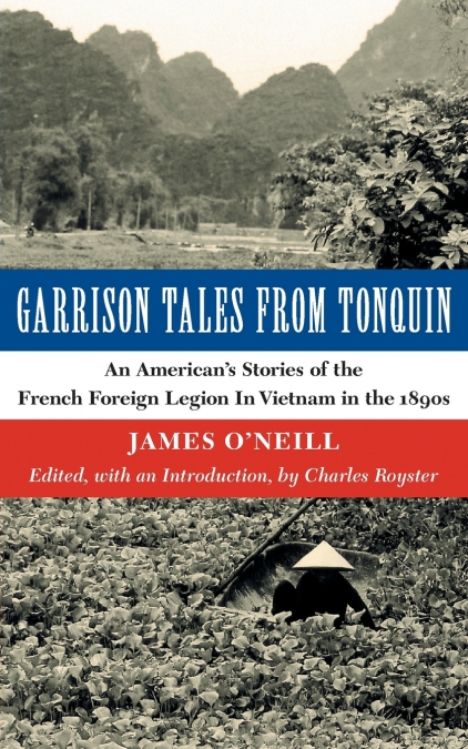 GARRISON TALES FROM TONQUIN