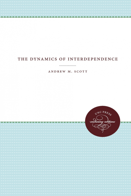 THE DYNAMICS OF INTERDEPENDENCE