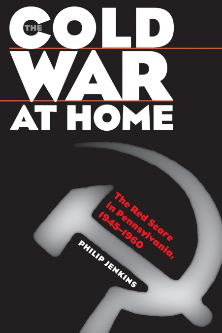 THE COLD WAR AT HOME