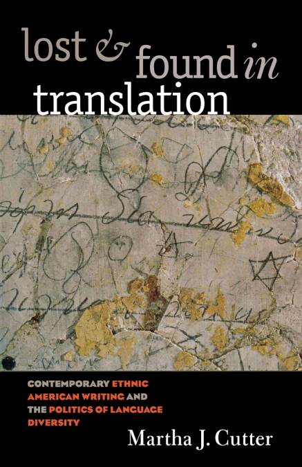 LOST AND FOUND IN TRANSLATION