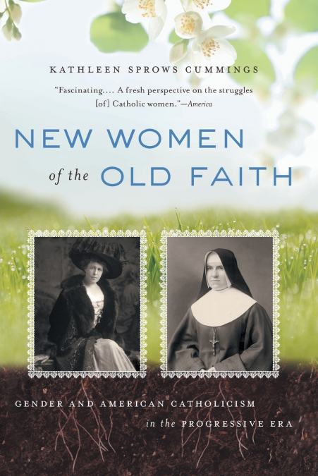 NEW WOMEN OF THE OLD FAITH