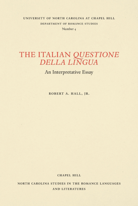 THE ITALIAN QUESTIONE DELLA LINGUA