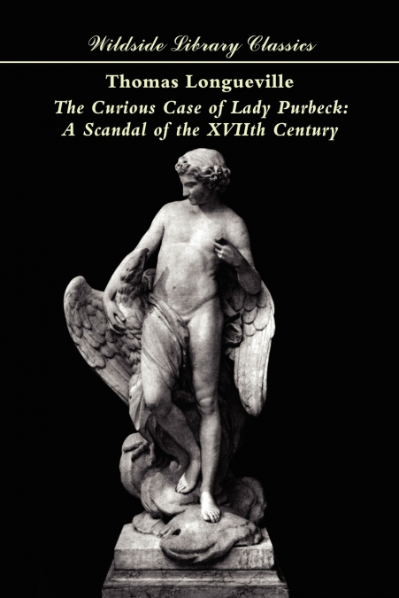 THE CURIOUS CASE OF LADY PURBECK