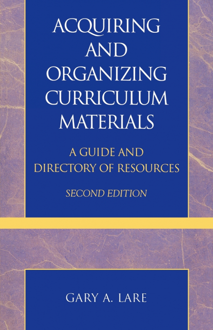 ACQUIRING AND ORGANIZING CURRICULUM MATERIALS