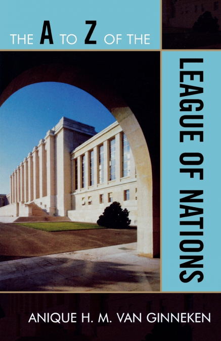 TO Z OF THE LEAGUE OF NATIONS
