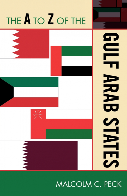 A TO Z OF THE GULF ARAB STATES