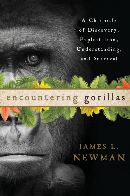 ENCOUNTERING GORILLAS