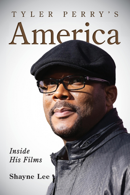 TYLER PERRY?S AMERICA