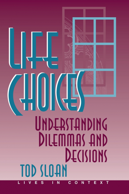 LIFE CHOICES