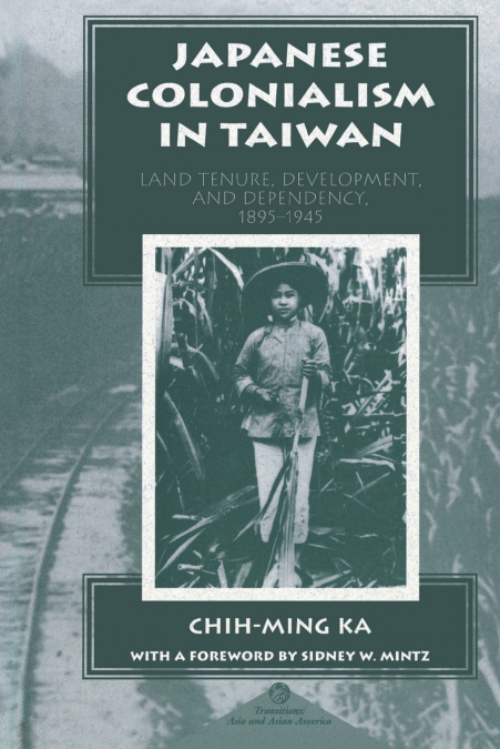 JAPANESE COLONIALISM IN TAIWAN