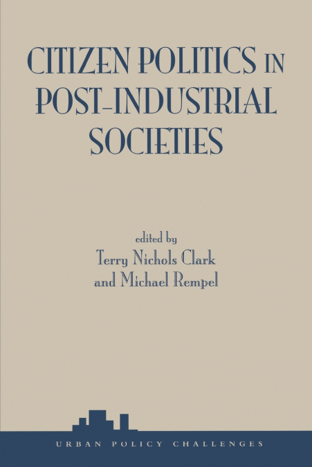 CITIZEN POLITICS IN POST-INDUSTRIAL SOCIETIES