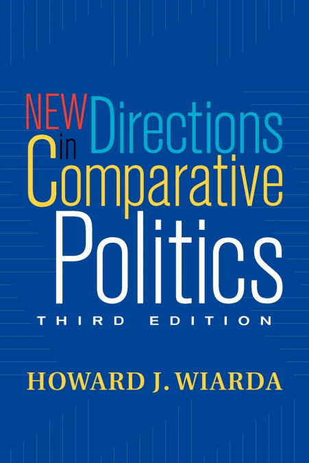 NEW DIRECTIONS IN COMPARATIVE POLITICS