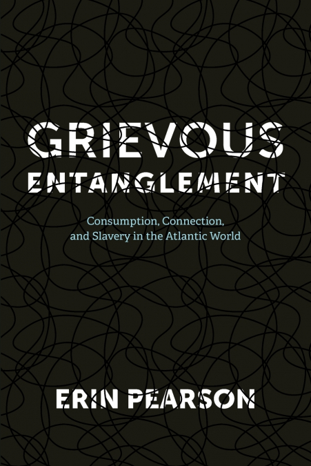 GRIEVOUS ENTANGLEMENT