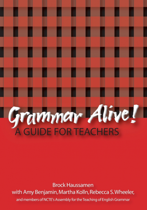 GRAMMAR ALIVE!