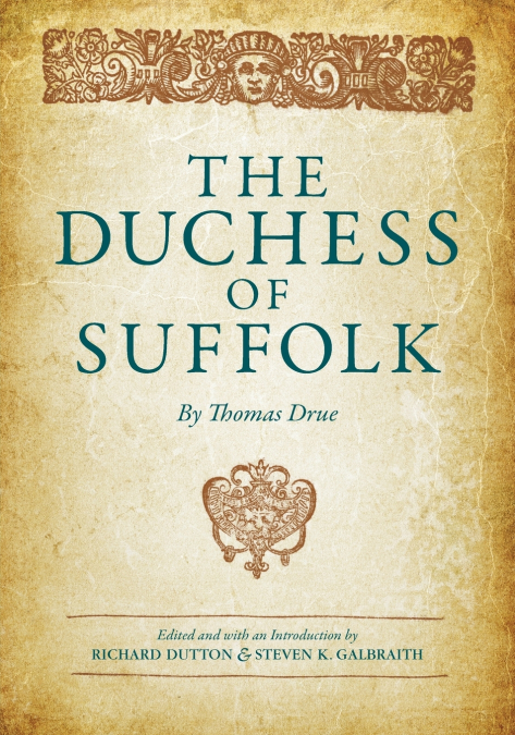 THE DUCHESS OF SUFFOLK