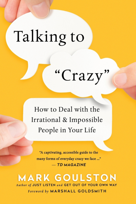 TALKING TO ?CRAZY?
