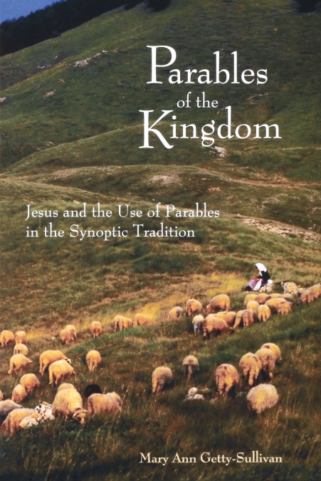 PARABLES OF THE KINGDOM