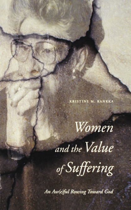 WOMEN AND THE VALUE OF SUFFERING